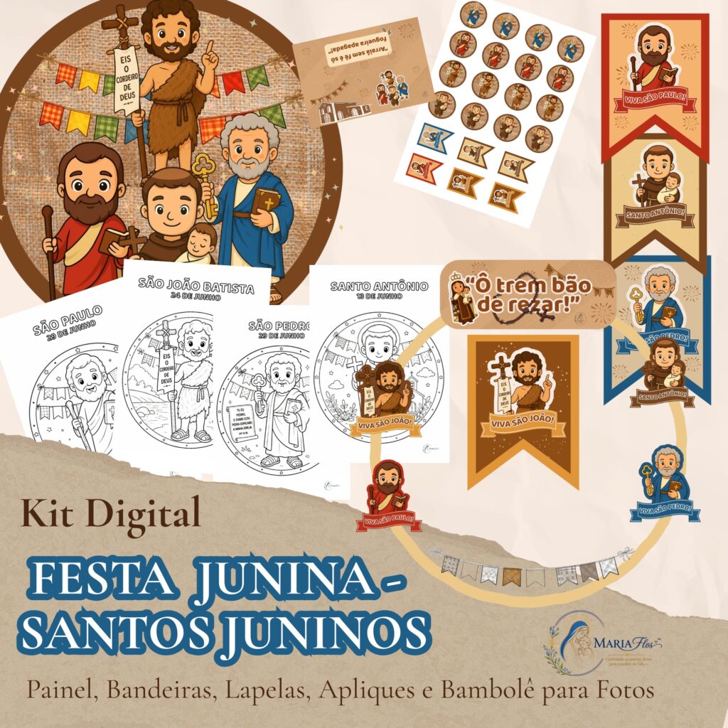 Kit Digital Festa Junina Católica com painel de 12 páginas, bandeirinhas, lapelas para doces, apliques dos Santos Juninos, bambolê para fotos e atividades para catequese