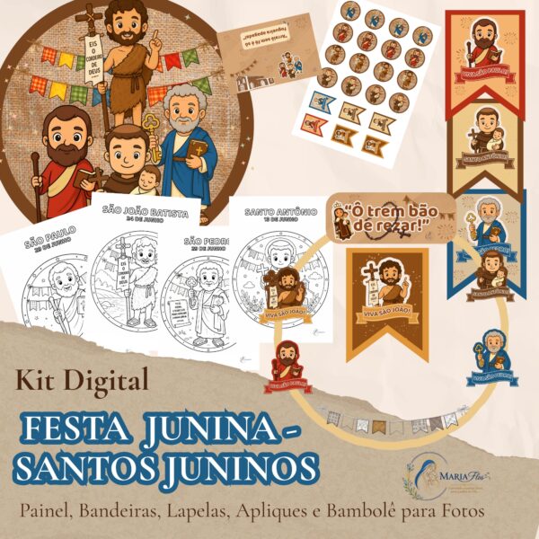 Kit Digital Festa Junina Católica com painel de 12 páginas, bandeirinhas, lapelas para doces, apliques dos Santos Juninos, bambolê para fotos e atividades para catequese